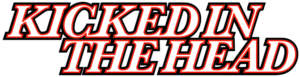 Kicked In The Head Band Logo Kicked In The Head - Thick As Thieves - Band Logo