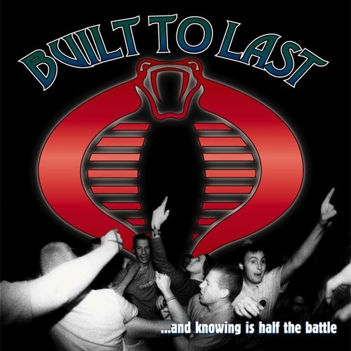 Built To Last - And Knowing Is Half The Battle... - CD LP