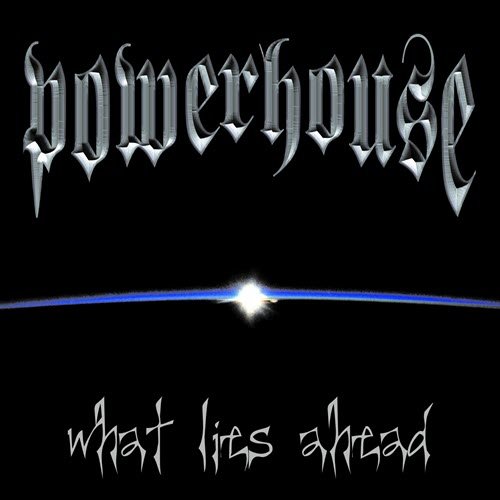 Powerhouse - What Lies Ahead - CD LP